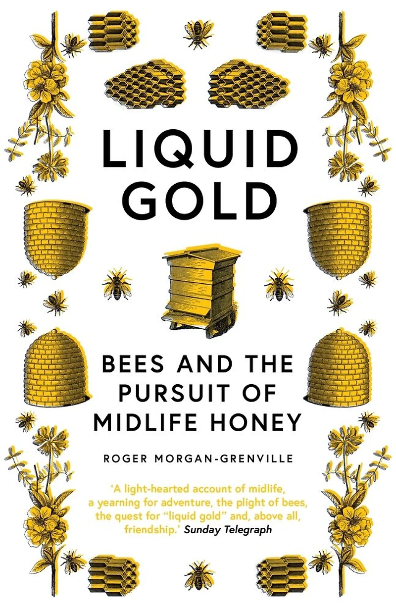 Liquid Gold: Bees and the Pursuit of Midlife Honey
