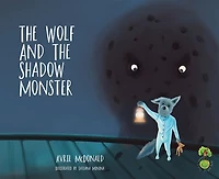 The Wolf and the Shadow Monster