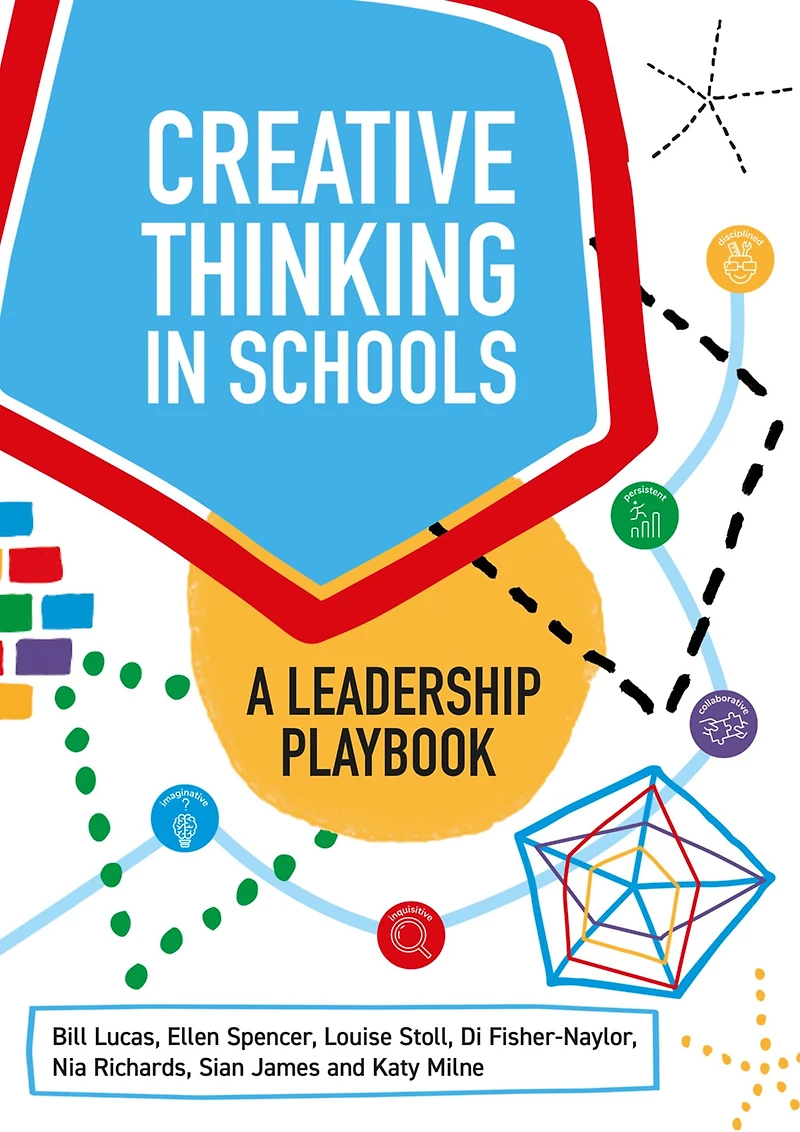 Creative Thinking Schools: A Leadership Playbook