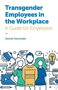 Transgender Employees the Workplace: A Guide for Employers