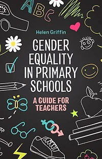 Gender Equality Primary Schools: A Guide for Teachers