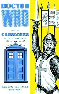 Doctor Who And The Crusaders