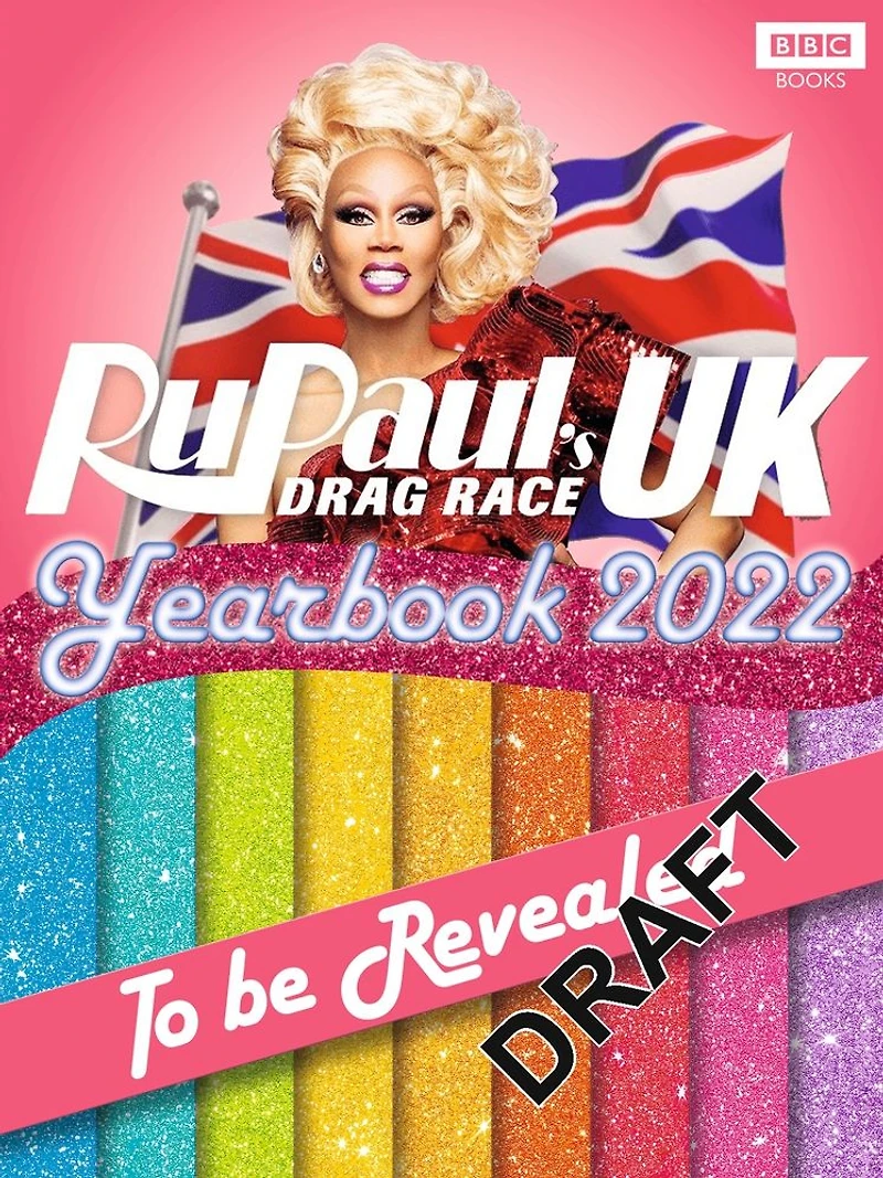 RuPaul's Drag Race UK: The Official Companion