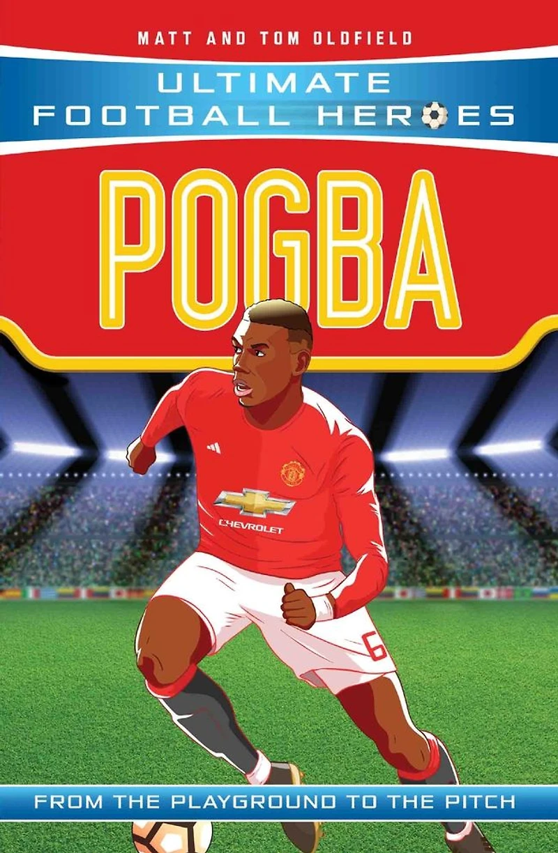 Pogba: From the Playground to Pitch