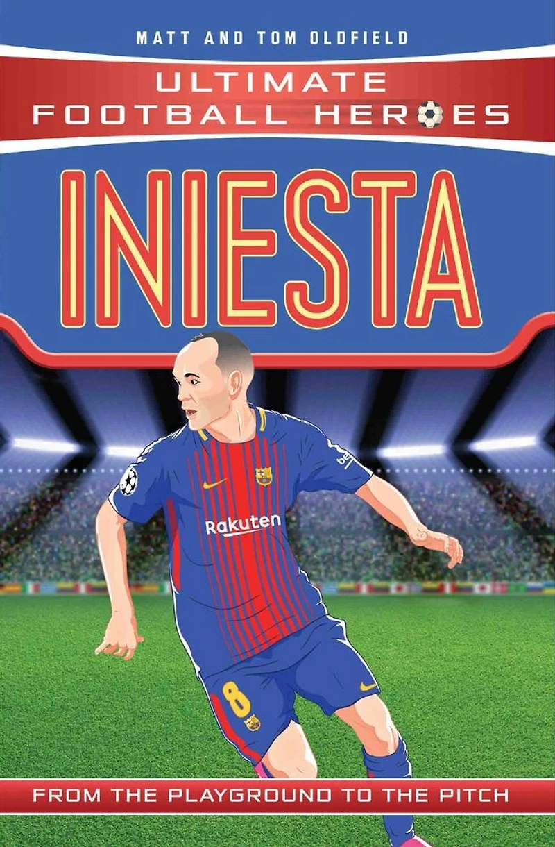 Iniesta: From the Playground to Pitch