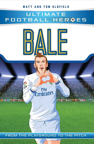 Bale: From the Playground to Pitch