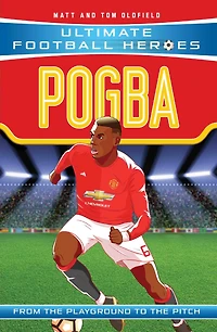 Pogba: From the Playground to Pitch