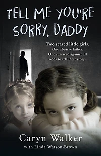 Tell Me You're Sorry, Daddy