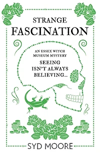 Strange Fascination: An Essex Witch Museum Mystery