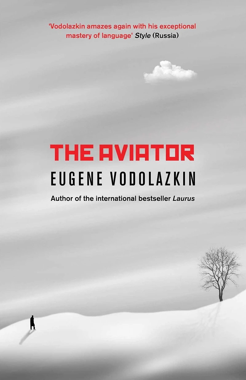 the Aviator: From award-winning author of Laurus