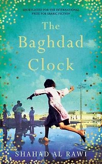 the Baghdad Clock: Winner of Edinburgh First Book Award