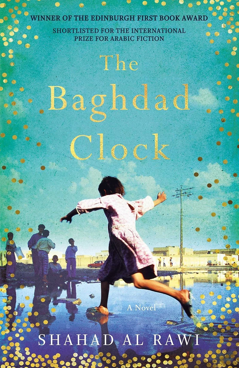 the Baghdad Clock: Winner of Edinburgh First Book Award
