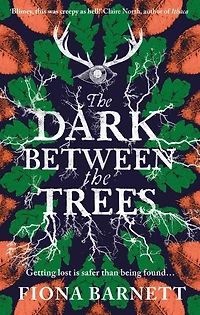 The Dark Between Trees
