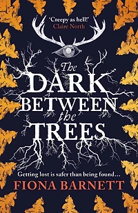 The Dark Between Trees