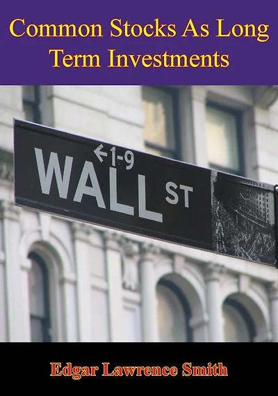 Common Stocks as Long Term Investments
