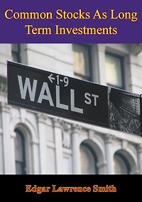 Common Stocks as Long Term Investments