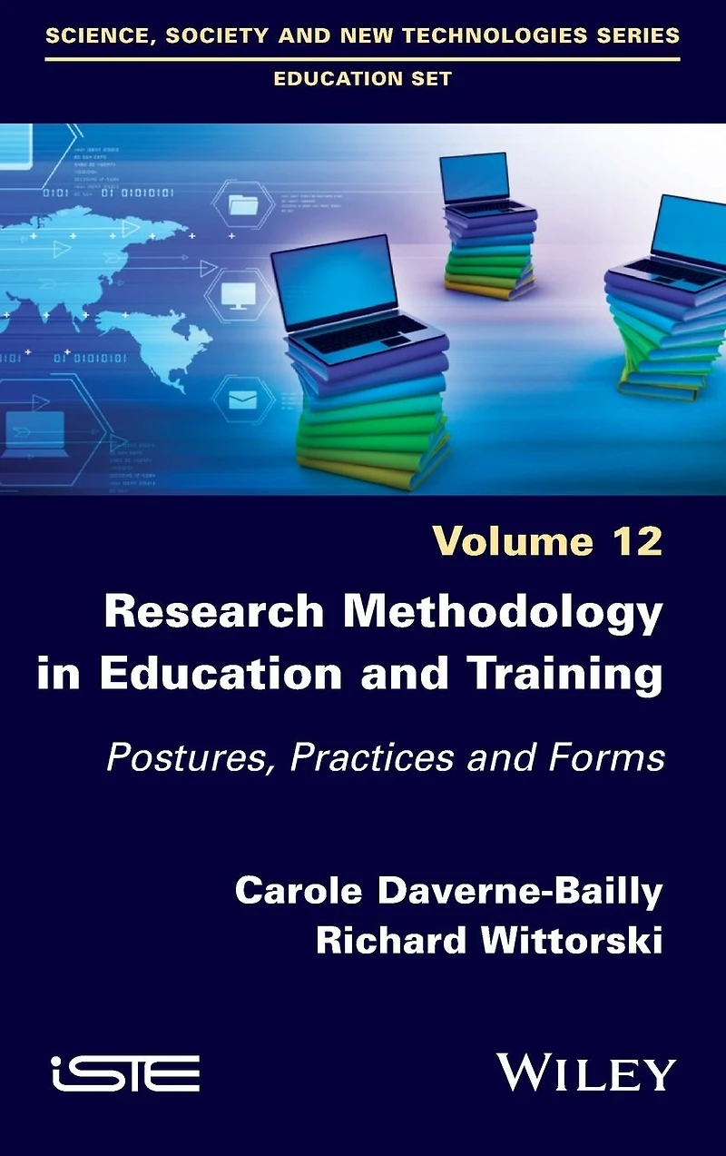 Research Methodology Education and Training: Postures, Practices Forms, Volume 12