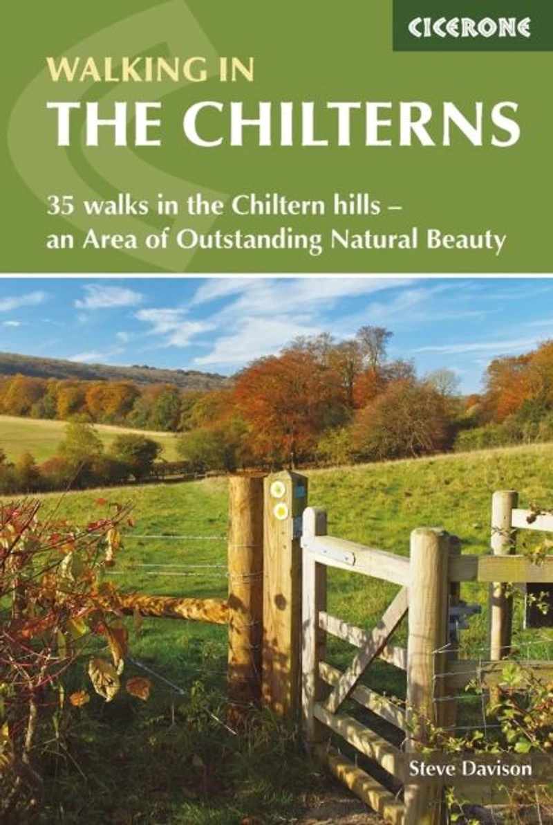 Walking the Chilterns: 35 walks Chiltern hills - an Area of Outstanding Natural Beauty