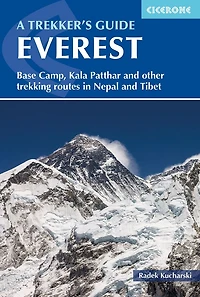 Everest: A Trekker's Guide: Base Camp, Kala Patthar and other trekking routes Nepal Tibet