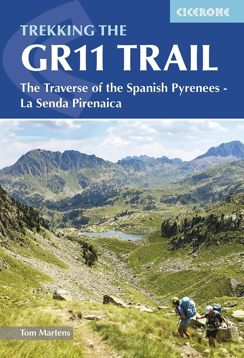 Trekking the GR11 Trail: Traverse of Spanish Pyrenees - La Senda Pirenaica