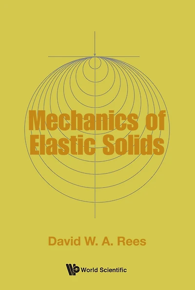 MECHANICS OF ELASTIC SOLIDS
