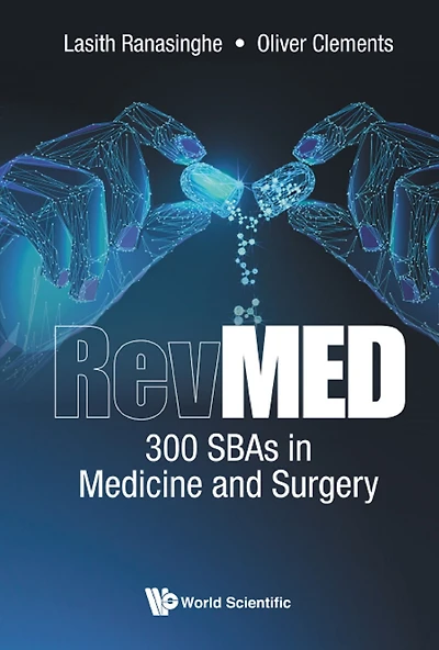 REVMED: 300 SBAS IN MEDICINE AND SURGERY: 300 SBAs in Medicine and Surgery