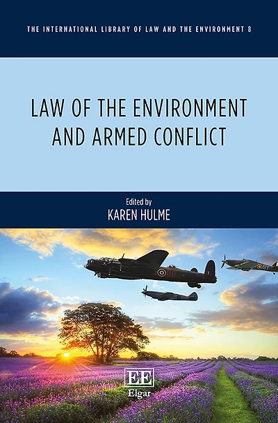 Law of the Environment and Armed Conflict