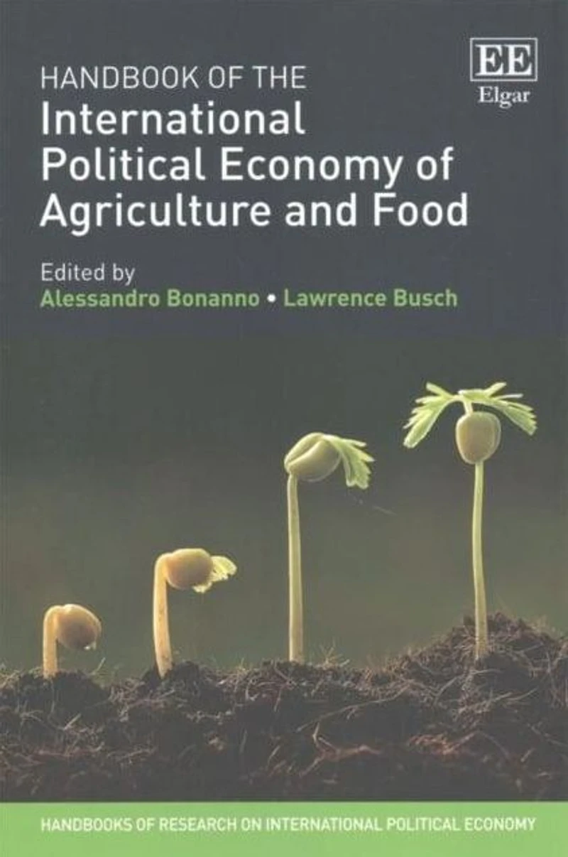 Handbook of the International Political Economy Agriculture and Food
