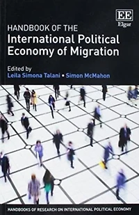 Handbook of the International Political Economy Migration