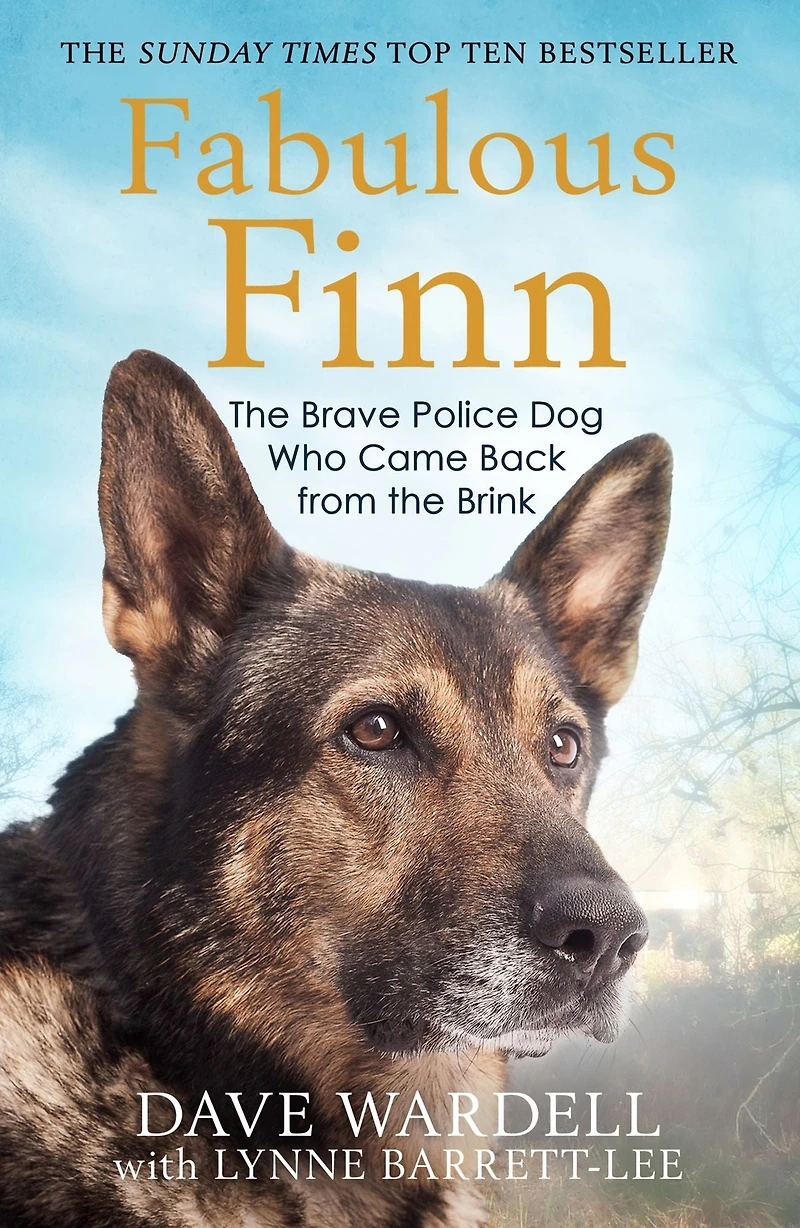 Fabulous Finn: the Brave Police Dog Who Came Back from Brink