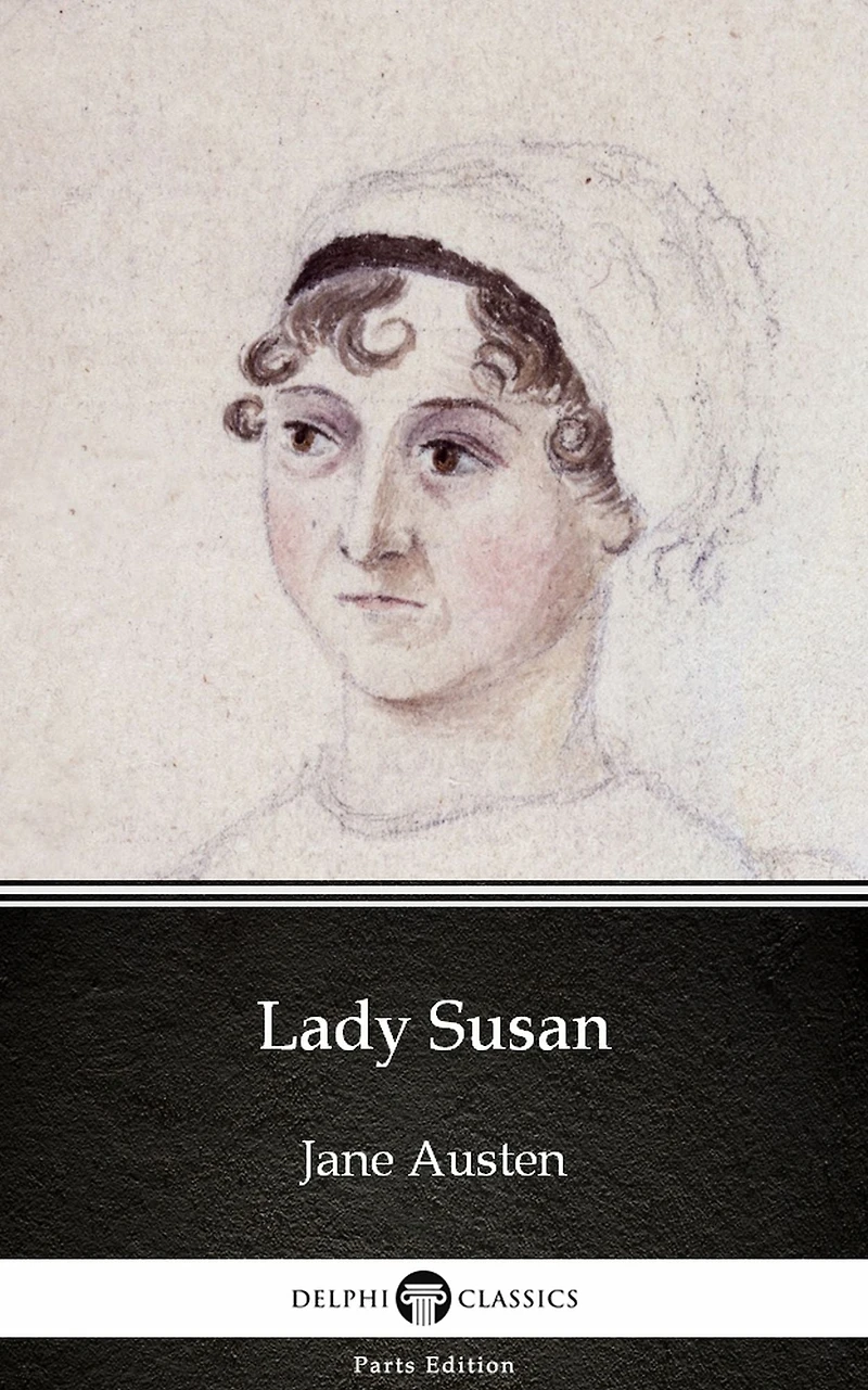 Lady Susan by Jane Austen (Illustrated)