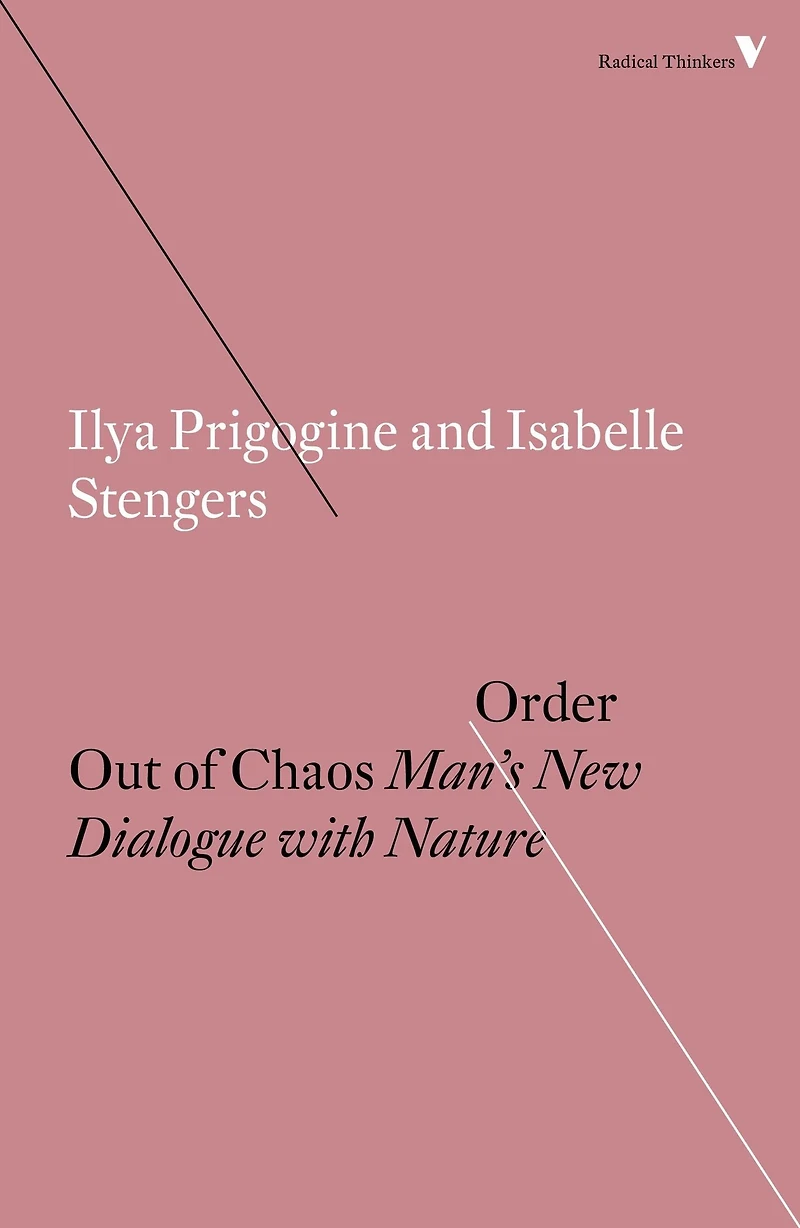 Order Out of Chaos: Man's New Dialogue with Nature
