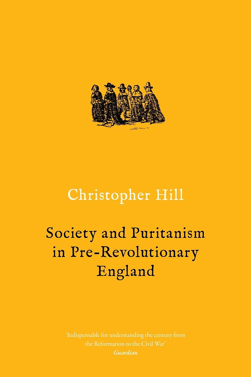 Society and Puritanism Pre-revolutionary England