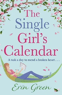 The Single Girl's Calendar: A fantastic, feel-good Rom Com