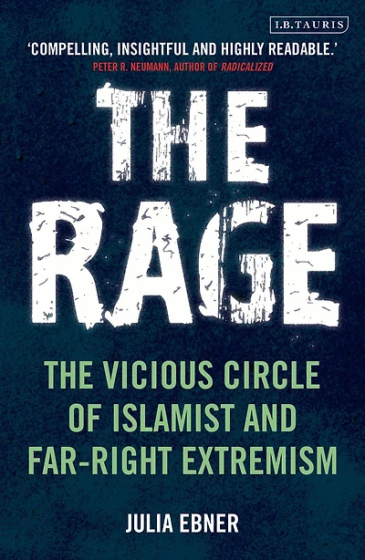 The Rage: Vicious Circle of Islamist and Far-Right Extremism