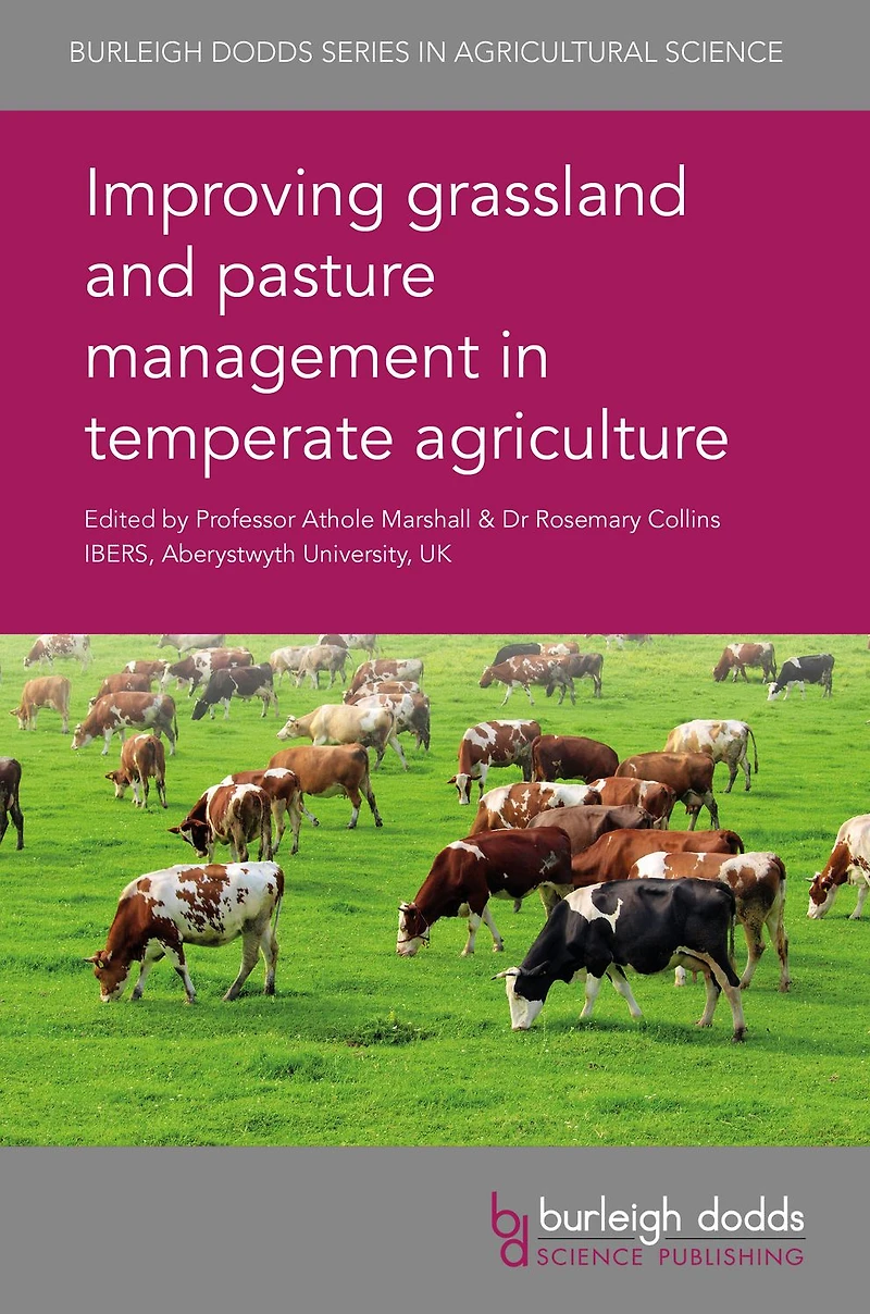 Improving grassland and pasture management temperate agriculture