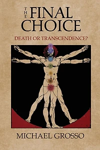 The Final Choice: Death or Transcendence?