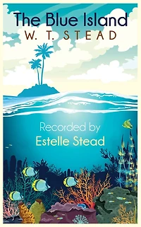 the Blue Island: Experiences of a New Arrival Beyond Veil