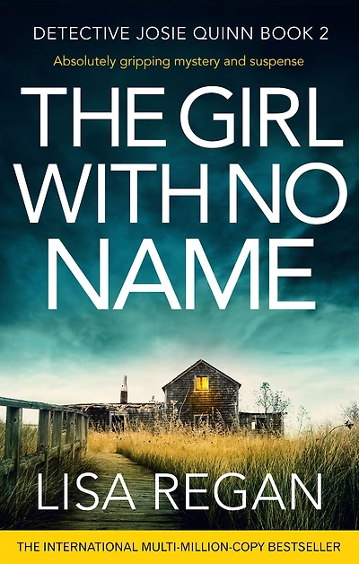 The Girl with No Name (Detective Josie Quinn Series #2)