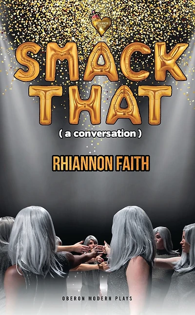 Smack That (a conversation)