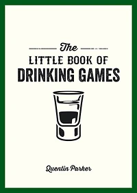 The Little Book of Drinking Games