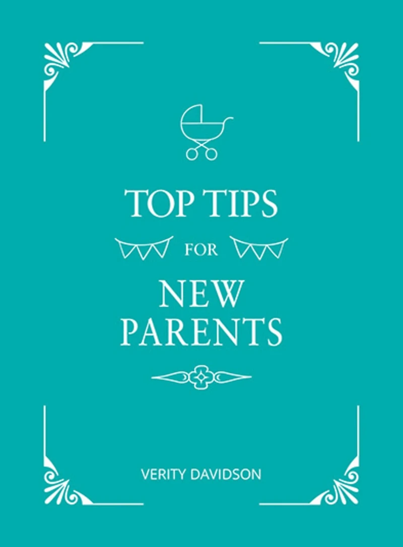 Top Tips For New Parents: Practical Advice for First-time Parents