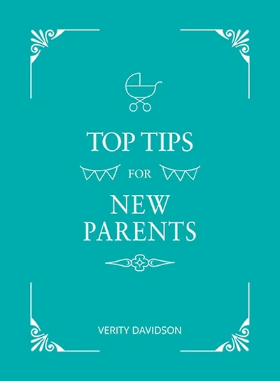 Top Tips For New Parents: Practical Advice for First-time Parents
