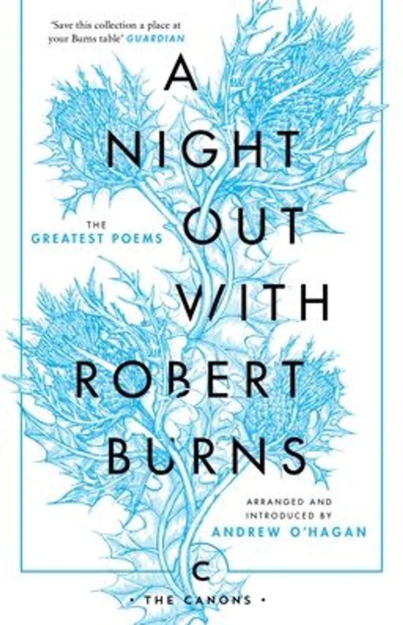 A Night Out with Robert Burns: The Greatest Poems