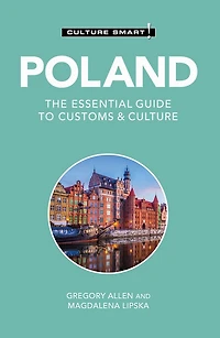 Poland - Culture Smart!: The Essential Guide to Customs &
