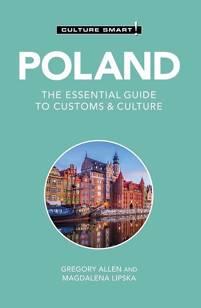 Poland - Culture Smart!: The Essential Guide to Customs &