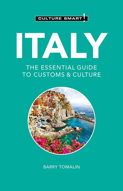 Italy - Culture Smart!: The Essential Guide to Customs &