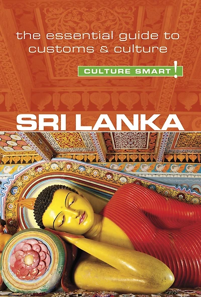 Sri Lanka - Culture Smart!: The Essential Guide to Customs &