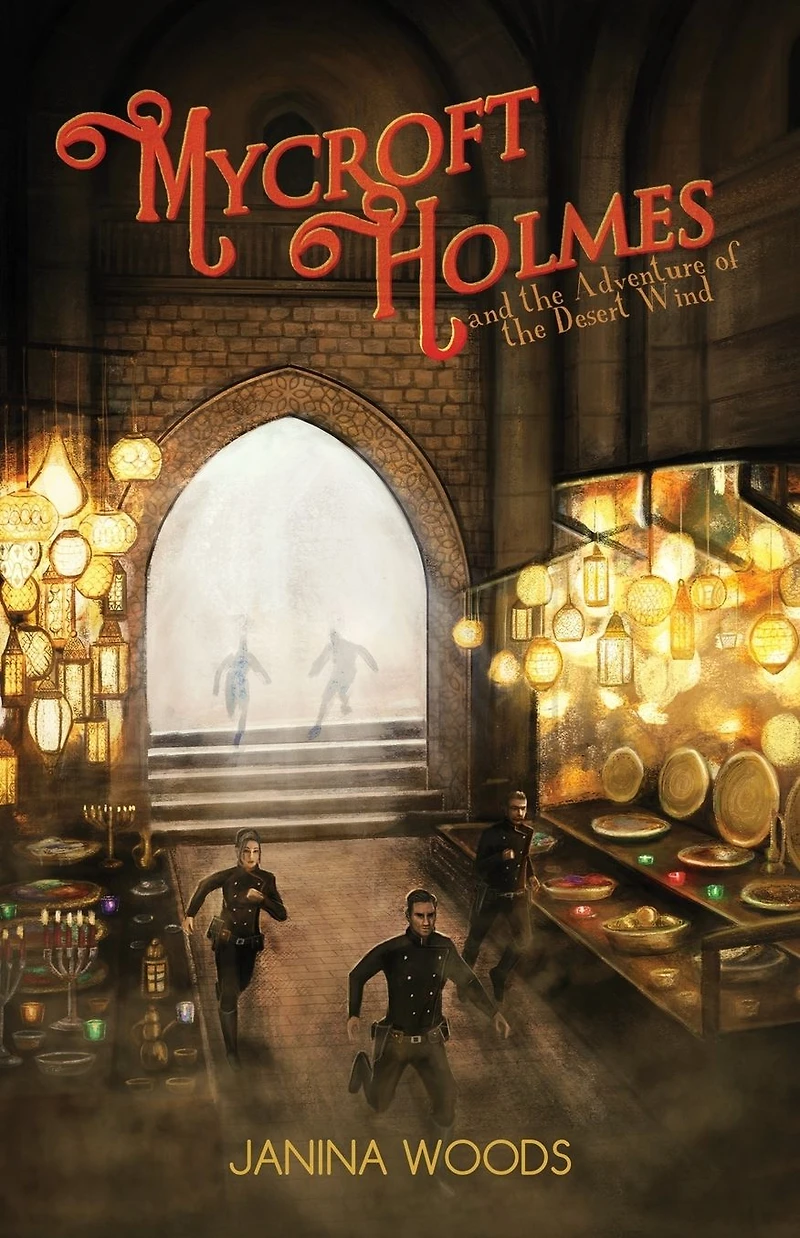 Mycroft Holmes and the Adventure of Desert Wind