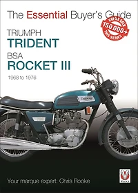 Triumph Trident & BSA Rocket III: 1968 to 1976